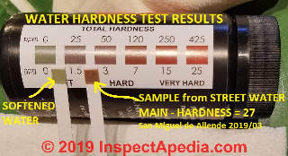 Water hardness test results, San Miguel de Allende Guanajuato March 2019 (C) Daniel Friedman at InspectApedia.com 